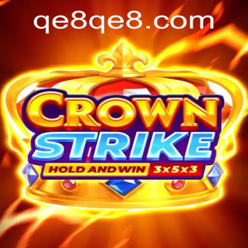 Crownstrike: A Revolutionary Digital Gaming Experience with QE8.com