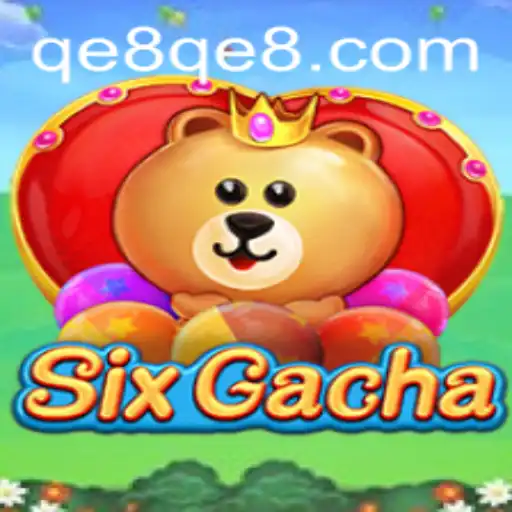 Exploring SixGacha: A Detailed Guide to the New Gaming Phenomenon